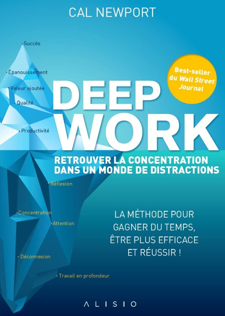 Deep Work Retrouver la concentration