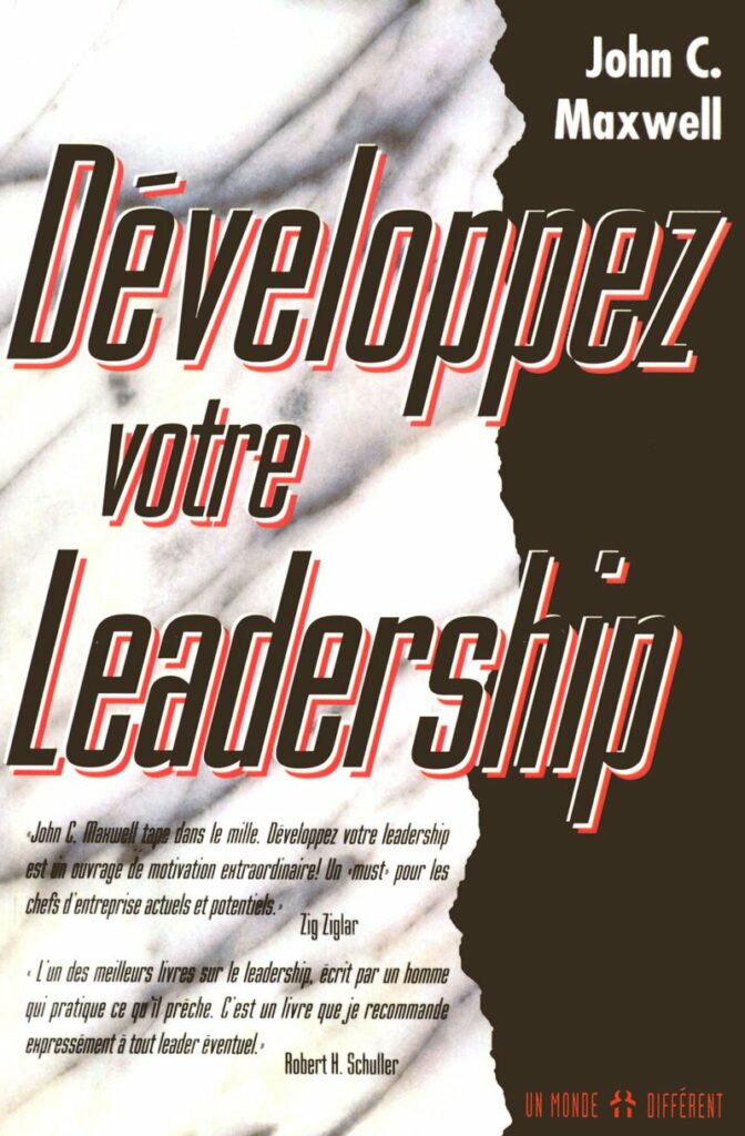 Développez votre leadership de John C. Maxwell