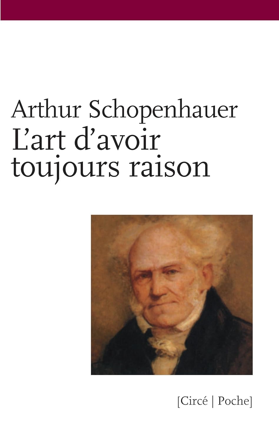 L’Art d’avoir toujours raison