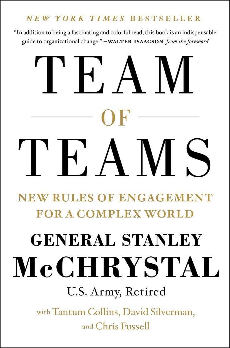 Team of Teams – General Stanley McChrystal