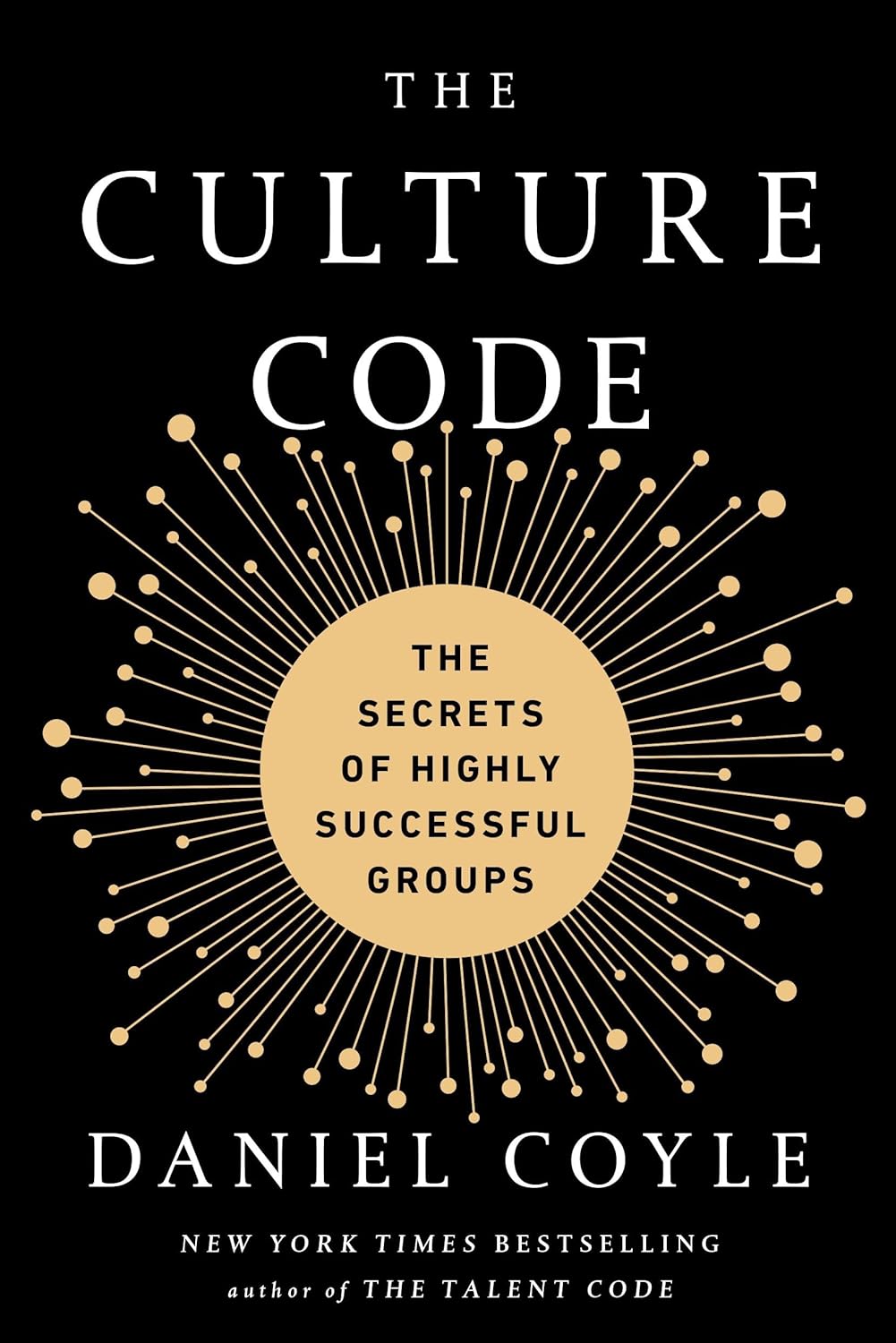 The Culture Code, Daniel Coyle