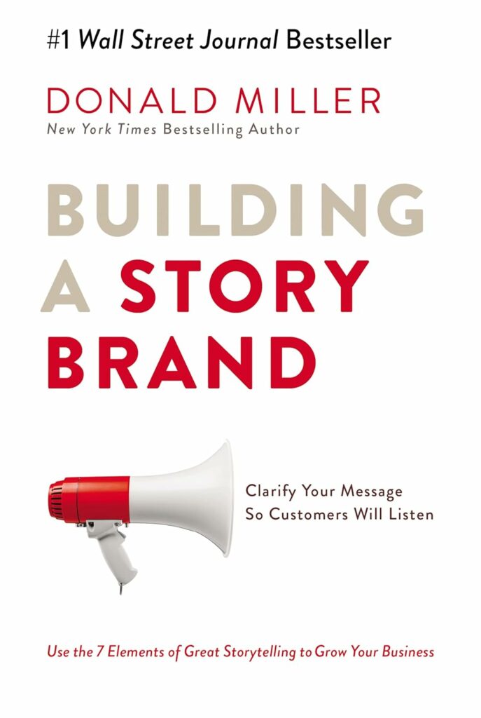 Building a StoryBrand de Donald Miller