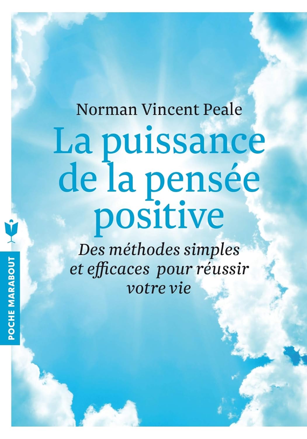La Puissance de la Pensée Positive – Norman Vincent Peale